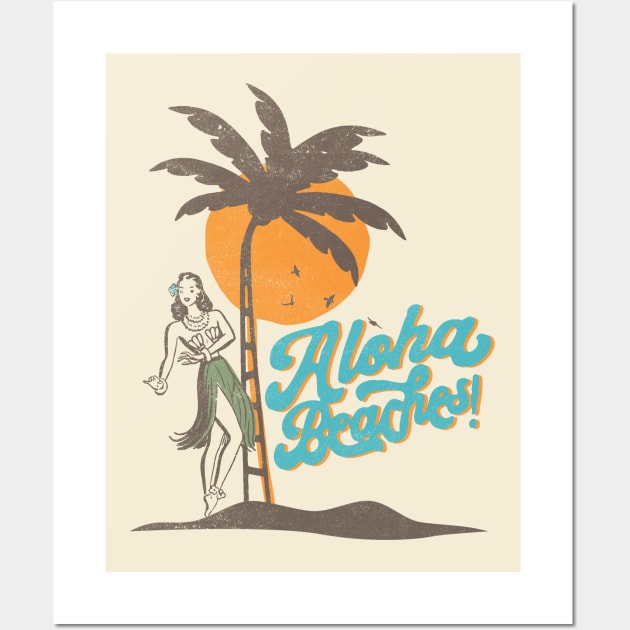 Aloha Beaches Hula Girl Hawaii Retro Funny Wall Art by Fitastic